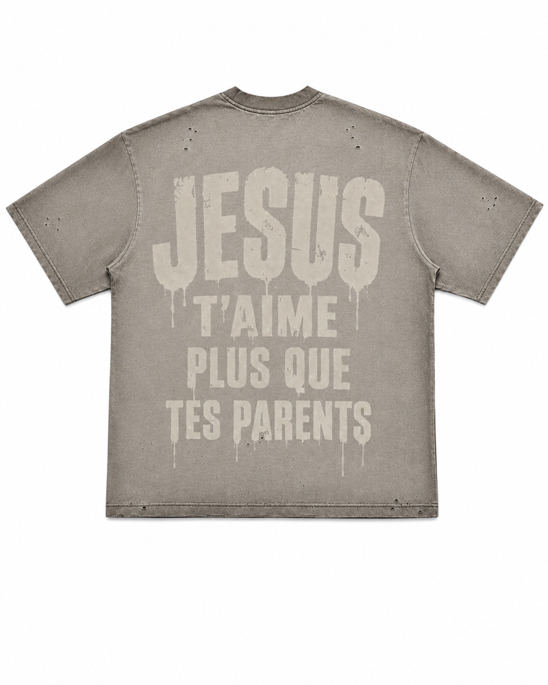 T-shirt Homme Oversize « Jesus t’aime plus que tes parents »